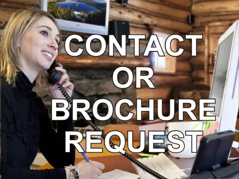Contact us for a brochure or reservation