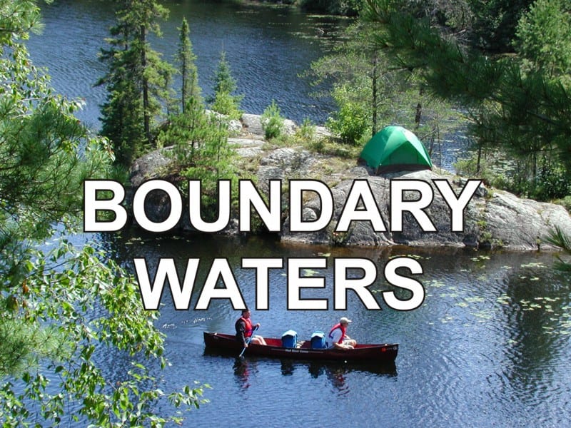 All the information you need about the Boundary Waters area